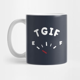 TGIF funny work humor Mug